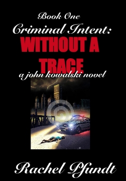 Criminal Intent: Without a Trace