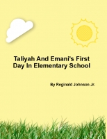 Taliyah and Emani's First Day In Elementary School