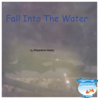 Fall Into The Water