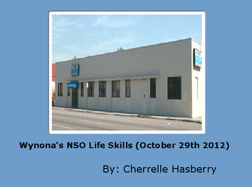 Wynona's NSO Life Skills (October 29th 2012)