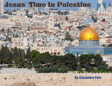 Jesus' Time In Palestine
