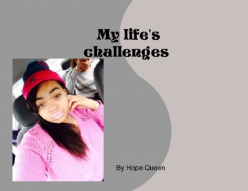 My life challenges