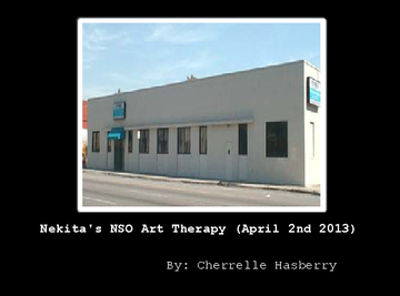 Nekita's NSO Art Therapy (April 2nd 2013)