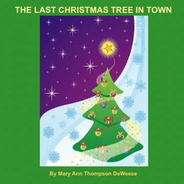 The Last Christmas Tree in Town