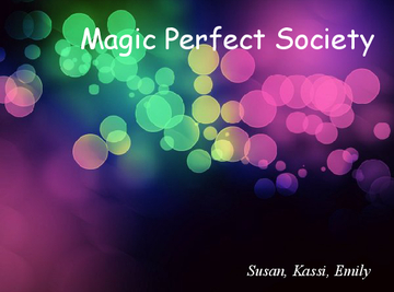 Magic Perfect Society