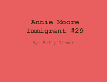 Annie Moore Immigrant #29