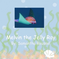 Melvin the Jelly Ray
