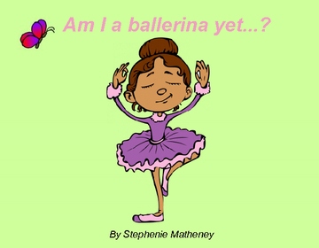 Am I a ballerina yet...?