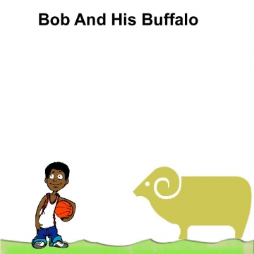 Bob And His Buffalo