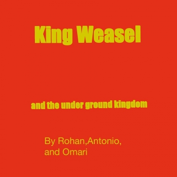 King weasel and the underground kingdom