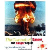 Tunnel To Danger - The Danger Begins
