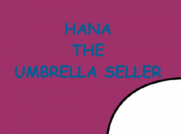 Hana the Umbrella Seller