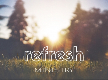 Refresh Ministry