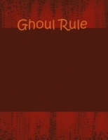 Ghoul Rule