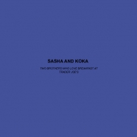Sasha and Koka