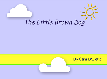 The Little Brown Dog