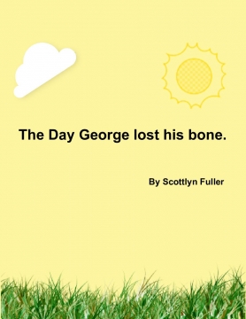 The day George lost his Bone