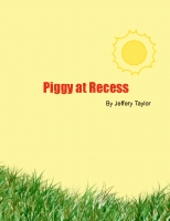 Piggy at Recess