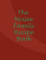 The McGee Family Recipe Book