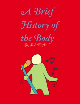 A Brief History of the Body