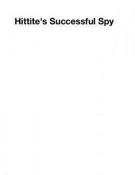Hittite's Successful Spy
