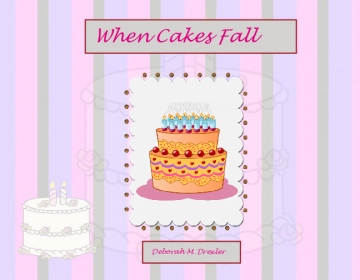 When Cakes Fall