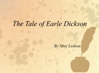 The Story of Earle Dickinson