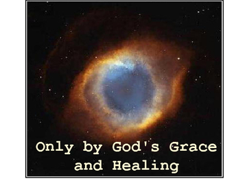 Only by God's Grace and Healing