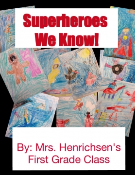 Superheroes We Know!