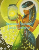 Beautiful Dreamer - Lucid Dreaming