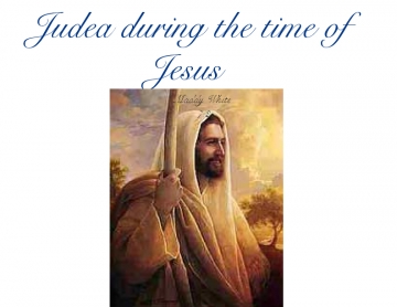 Judea During the time of Jesus