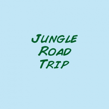 Jungle road trip