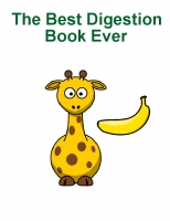 The Best Digestion Book Ever