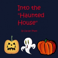 Into the "Haunted House"