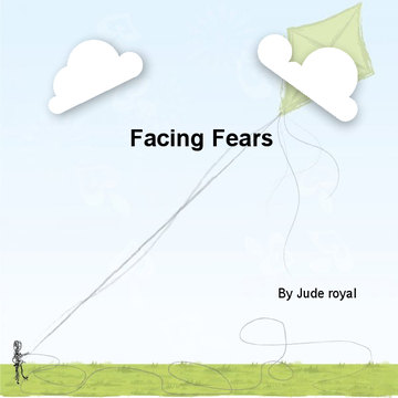 Facing fears