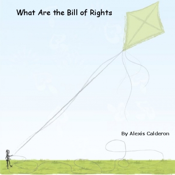 What Are the Bill of Rights?
