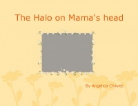 The Halo on Mama's head