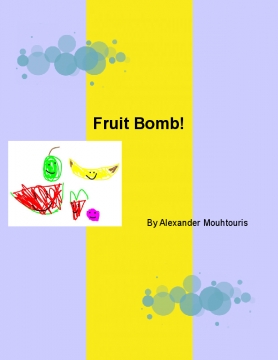 Fruit Bomb!