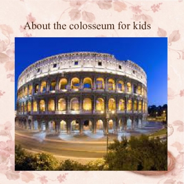 The Colosseum for kids