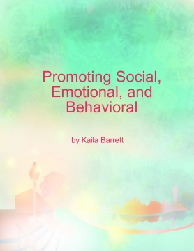 Promoting Social, Emotional, and Behavioral