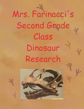 Mrs. Farinacci's Class Dinosaur Book