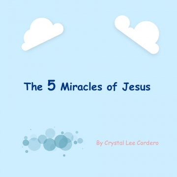 The 5 Miracles of Jesus