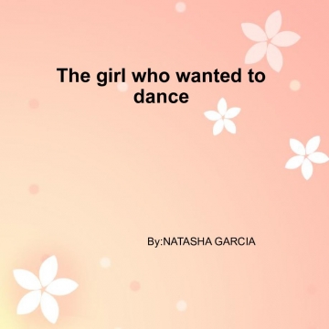 The girl who wanted to dance