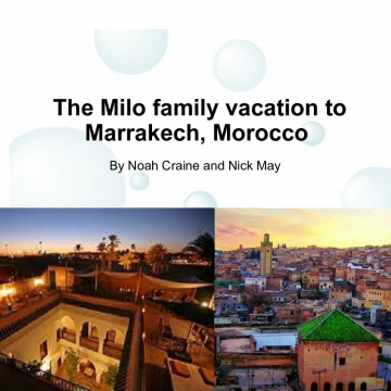 The Milo family vacation