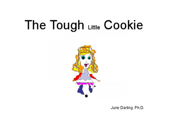 The Tough Little Cookie