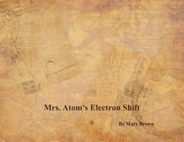 Mrs Atom's Electron Shift