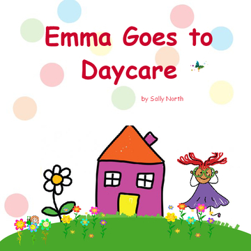 Emma Goes to Daycare