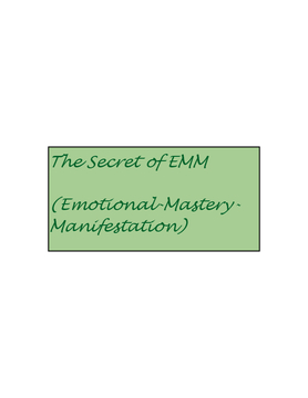 The Secret of EMM