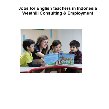 Jobs for English teachers in Indonesia Westhill Consulting & Employment