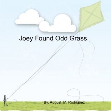 Joey Found Odd Grass